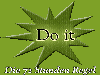 Do it - Die 72 Stunden Regel
