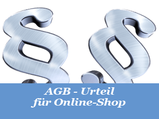 AGB Urteil Online Shop
